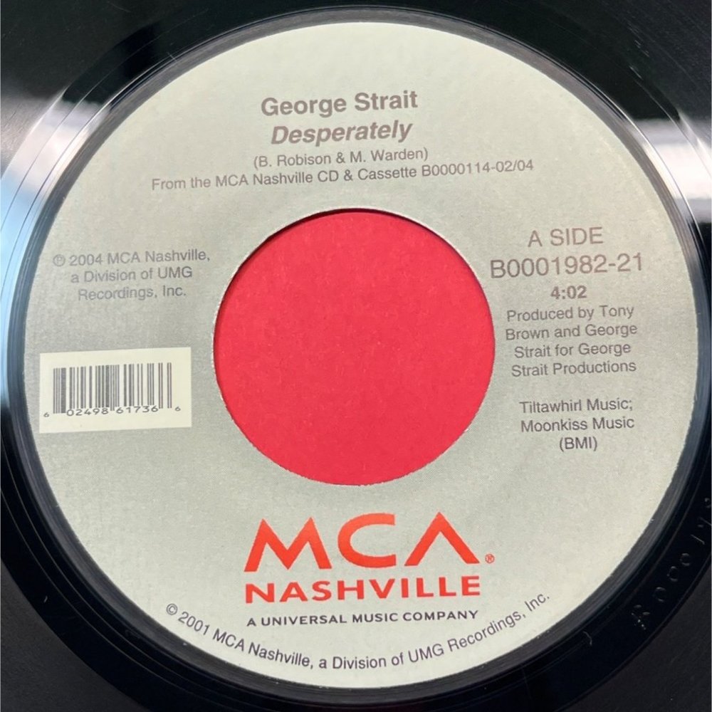 George Strait Desperately / Honk If You Honky Tonk 45 Country MCA Nashville 2004